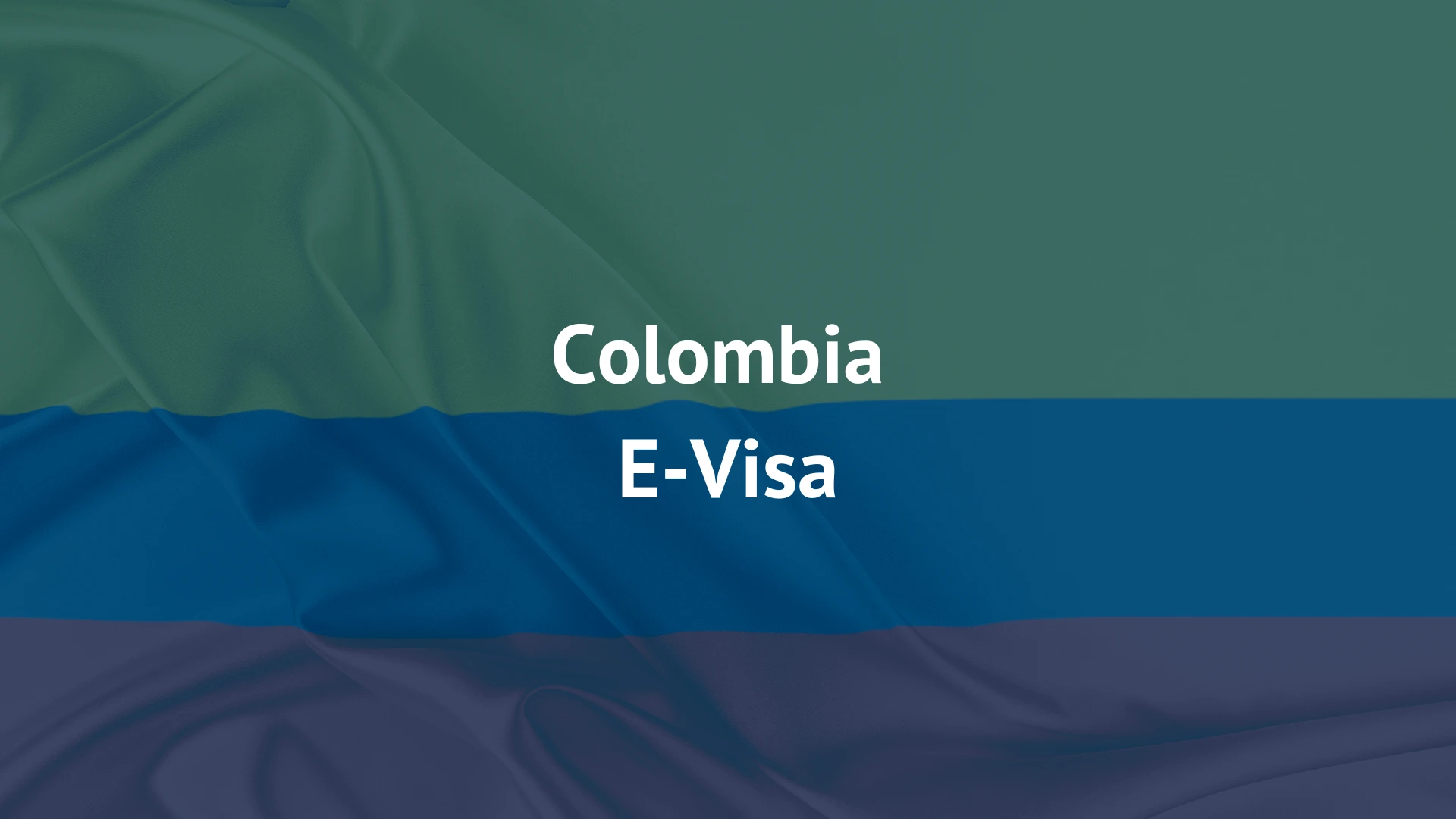 Colombia E Visa